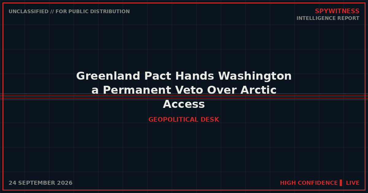 Greenland Pact Hands Washington a Permanent Veto Over Arctic Access